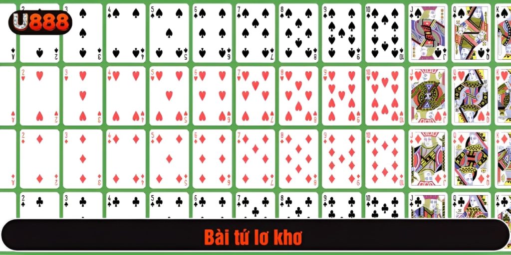 Bộ bài tứ lơ khơ đòi hỏi người chơi phải tư duy và tính toán kỹ lưỡng