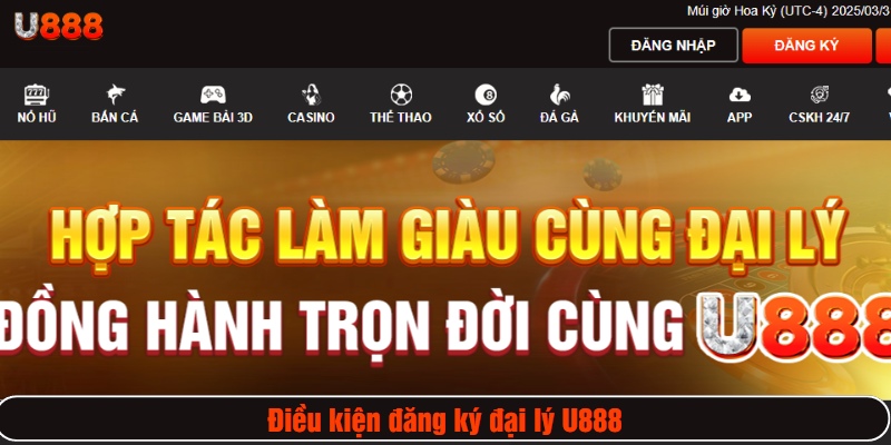 Điều kiện đăng ký đại lý U888