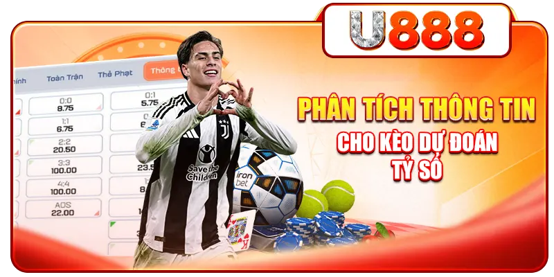 Phân tích thông tin cho kèo dự đoán tỷ số